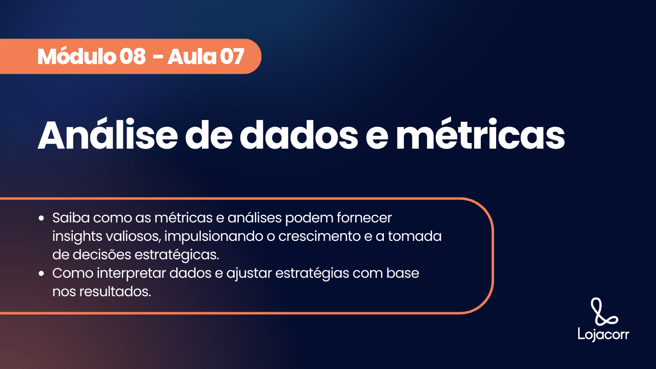 Aula 7 | Análise de dados e métricas