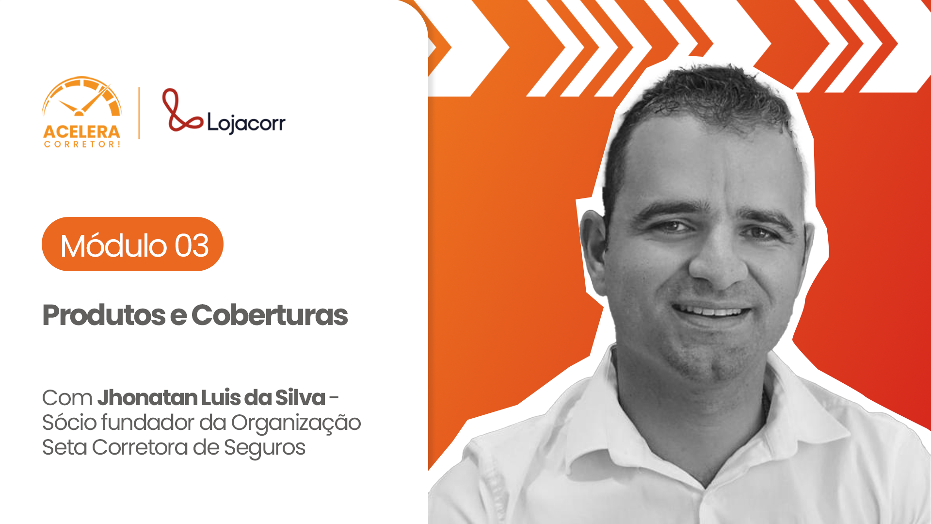 Módulo 03: Produtos e Coberturas